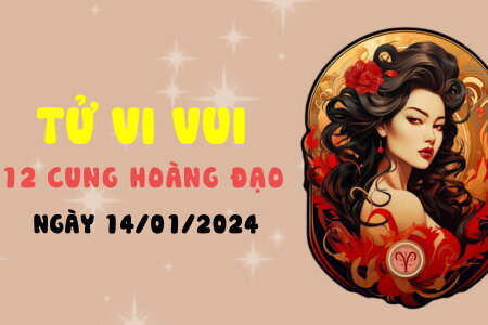 Tử vi vui 12 cung hoàng đạo ngày 14/1/2024: Kim Ngưu khắt khe, Thiên Bình gặp khó khăn