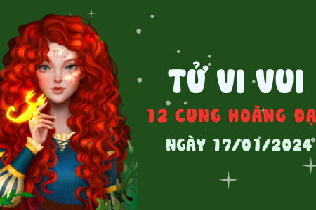 Tử vi vui 12 cung hoàng đạo ngày 17/1/2024: Xử Nữ may mắn; Thiên Bình nhiều năng lượng