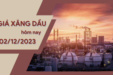 Giá xăng dầu hôm nay 2/12/2023: Thế giới tụt dốc không phanh, trong nước theo phiên điều chỉnh