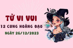 Tử vi vui 12 cung hoàng đạo ngày 26/12/2023: Bạch Dương chăm chỉ; Bảo Bình hứng khởi