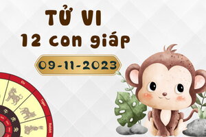 Tử vi 12 con giáp ngày 9/11/2023: Tuất công việc thuận lợi, Mùi may mắn