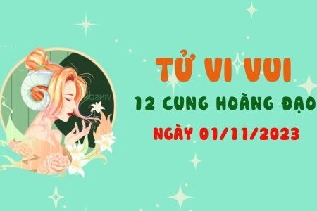 Tử vi vui 12 cung hoàng đạo ngày 2/11/2023: Bạch Dương mất tập trung, Song Ngư cẩn thận