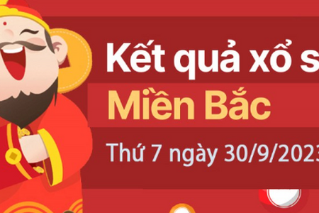 Kết quả Xổ số miền Bắc ngày 30/9/2023, XSMB 30/9, xổ số miền Bắc hôm nay