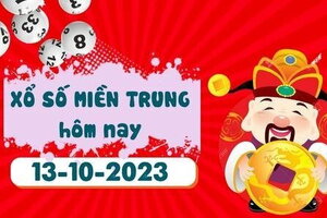 Kết quả xổ số miền Trung ngày 13/10/2023, XSMT 13/10, xổ số miền Trung hôm nay