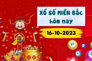 Kết quả Xổ số miền Bắc ngày 16/10/2023, XSMB 16/10, xổ số miền Bắc hôm nay