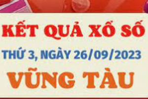 XSVT 26/9, Kết quả xổ số Vũng Tàu hôm nay 26/9/2023, xổ số Vũng Tàu ngày 26 tháng 9