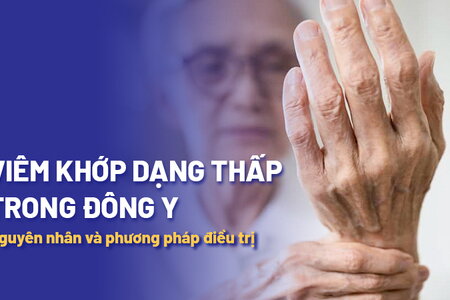 Viêm khớp dạng thấp trong Đông y: Nguyên nhân và phương pháp điều trị