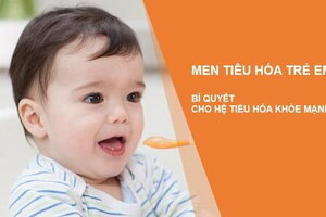 Men tiêu hóa cho trẻ: Bí quyết hỗ trợ hệ tiêu hóa khỏe mạnh