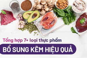 Tổng hợp 7+ loại thực phẩm bổ sung kẽm hiệu quả