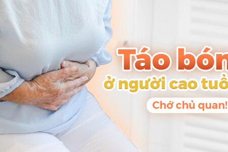 Táo bón ở người cao tuổi: Chớ chủ quan!