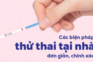 Các biện pháp thử thai tại nhà đơn giản, chính xác