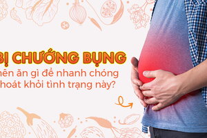 Bị chướng bụng nên ăn gì để nhanh chóng thoát khỏi tình trạng này?