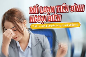 Rối loạn tiền đình ngoại biên: Đặc điểm triệu chứng