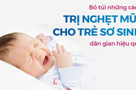 Bỏ túi những cách trị nghẹt mũi cho trẻ sơ sinh dân gian hiệu quả