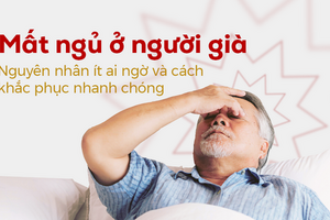 Mất ngủ ở người già: Nguyên nhân ít ai ngờ và cách khắc phục nhanh