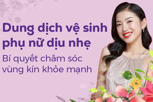 Dung dịch vệ sinh phụ nữ dịu nhẹ Bí quyết chăm sóc vùng kín khỏe mạnh