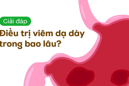 Giải đáp: Điều trị viêm dạ dày trong bao lâu?