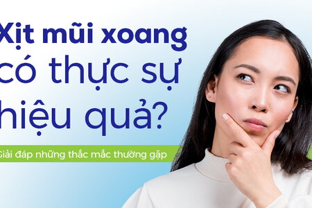 Xịt mũi xoang có thực sự hiệu quả? Giải đáp những thắc mắc thường gặp