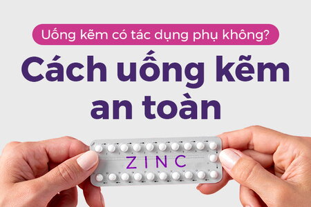 Uống kẽm có tác dụng phụ không? Cách uống kẽm an toàn