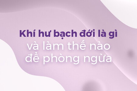 Khí hư bạch đới là gì và làm thế nào để phòng ngừa