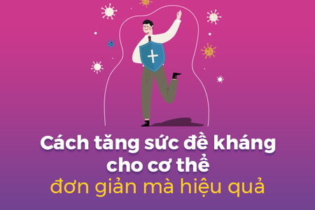 Cách tăng sức đề kháng cho cơ thể đơn giản mà hiệu quả