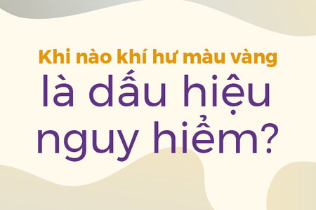 Khi nào khí hư màu vàng là dấu hiệu nguy hiểm?