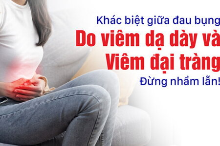 Khác biệt giữa đau bụng do viêm dạ dày và viêm đại tràng Đừng nhầm