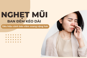Nghẹt mũi ban đêm kéo dài – dấu hiệu cảnh báo viêm xoang nặng hơn