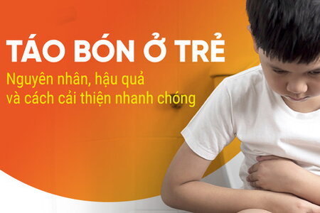 Táo bón ở trẻ: Nguyên nhân, hậu quả và cách cải thiện nhanh chóng