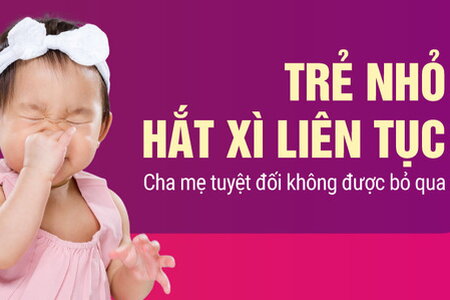 Trẻ nhỏ hắt xì liên tục – Cha mẹ tuyệt đối không được bỏ qua