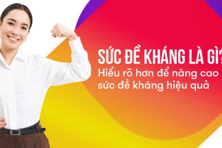 Sức đề kháng là gì? Hiểu rõ hơn để nâng cao sức đề kháng hiệu quả