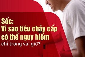 Sốc: Vì sao tiêu chảy cấp có thể nguy hiểm chỉ trong vài giờ?