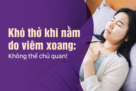 Khó thở khi nằm do viêm xoang: Không thể chủ quan!