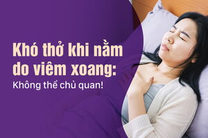 Khó thở khi nằm do viêm xoang: Không thể chủ quan!