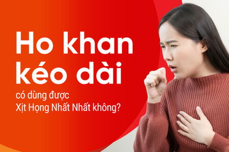 Ho khan kéo dài có dùng được Xịt Họng Nhất Nhất không?