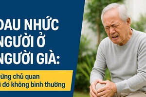 Đau nhức người ở người già: Đừng chủ quan vì đó không bình thường