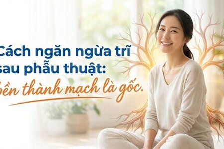 Cách ngăn ngừa trĩ sau phẫu thuật: bền thành mạch là gốc