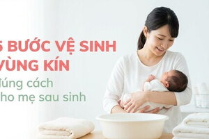5 bước vệ sinh vùng kín đúng cách cho mẹ sau sinh