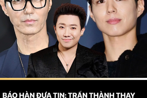 Thực hư thông tin Trấn Thành đóng phim Hàn Quốc thay tài tử Cha Seung-won