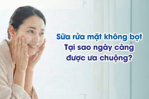 Sữa rửa mặt không bọt – tại sao ngày càng được ưa chuộng?