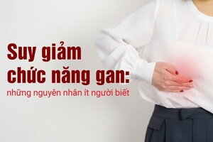 Suy giảm chức năng gan: những nguyên nhân ít người biết