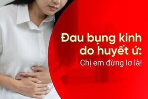 Đau bụng kinh do huyết ứ: Chị em đừng lơ là!