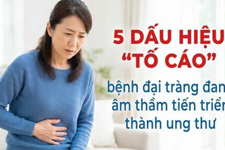5 dấu hiệu "tố cáo" bệnh đại tràng đang âm thầm tiến thành ung thư