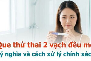 Que thử thai 2 vạch đều mờ: ý nghĩa và cách xử lý chính xác