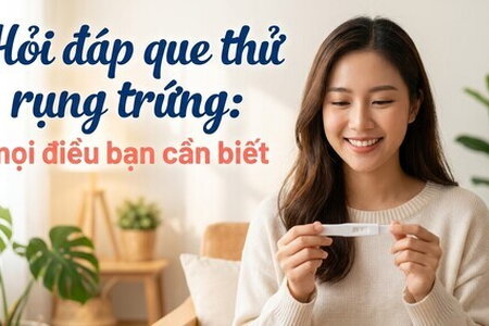 Hỏi đáp que thử rụng trứng: mọi điều bạn cần biết