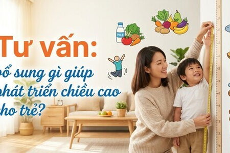 Tư vấn: bổ sung gì giúp phát triển chiều cao cho trẻ?