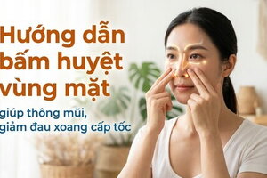 Hướng dẫn bấm huyệt vùng mặt giúp thông mũi, giảm đau xoang cấp tốc