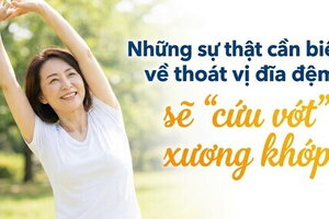 Những sự thật cần biết về thoát vị đĩa đệm sẽ "cứu vớt" xương khớp