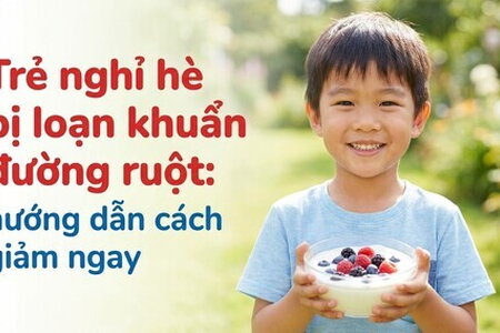 Trẻ nghỉ hè bị loạn khuẩn đường ruột: hướng dẫn cách giảm ngay