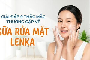 Giải đáp 9 thắc mắc thường gặp về sữa rửa mặt Lenka